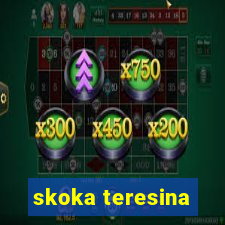 skoka teresina